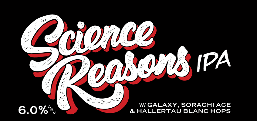 Science Reasons, IPA/DIPA/Pale- ABV6.8%