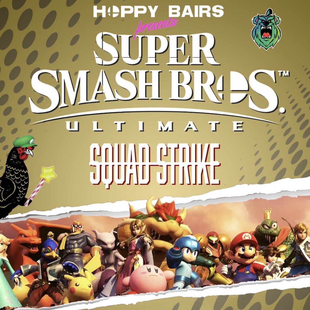 Hoppy Bairs Presents Super Smash Bros. Ultimate Squad Strike